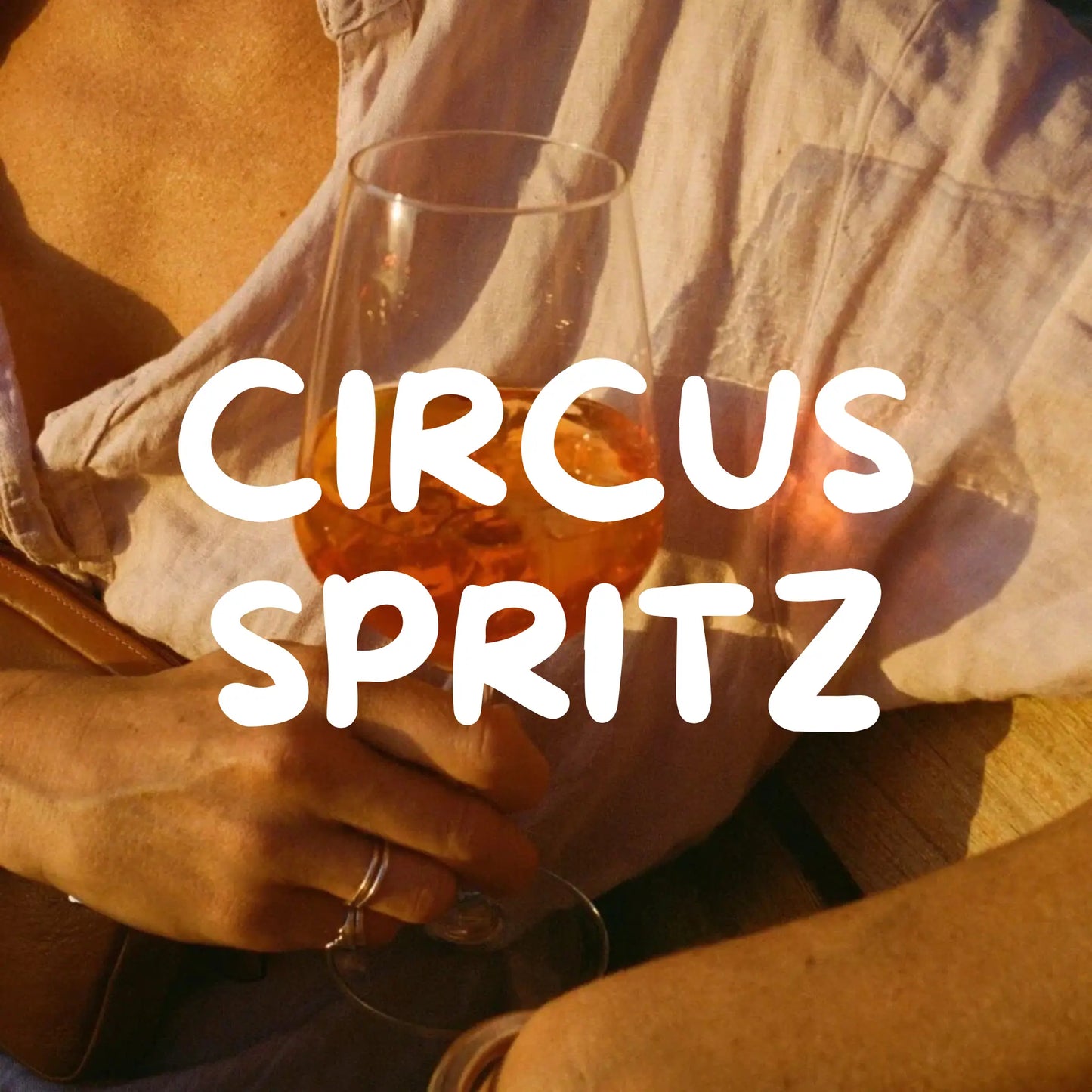 Circus Spritz | Friday, 14th March